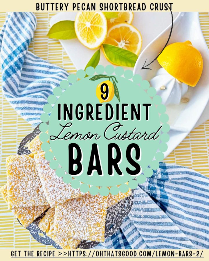 Image with text that reads \"9 Ingredient Lemon custard bars._