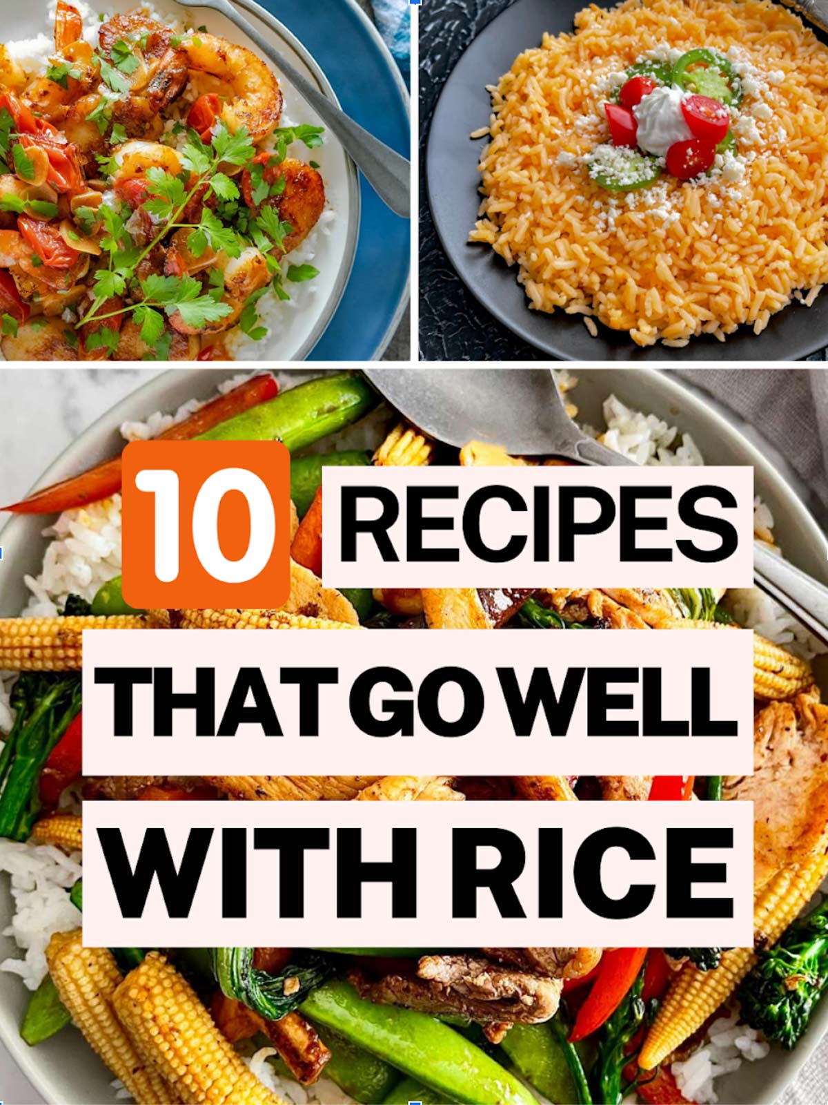 Collage of rice dishes for My Top 10 Recipes with Rice.